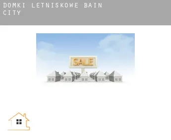 Domki letniskowe  Bain City