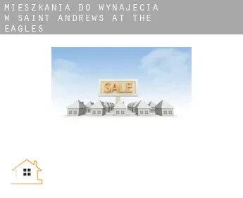 Mieszkania do wynajęcia w  Saint Andrews at the Eagles