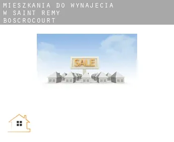 Mieszkania do wynajęcia w  Saint-Rémy-Boscrocourt