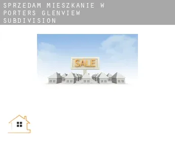 Sprzedam mieszkanie w  Porters Glenview Subdivision
