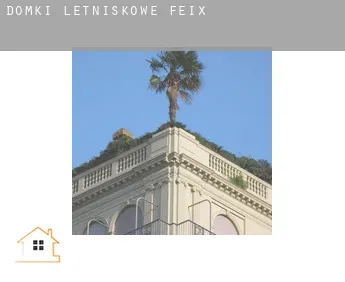 Domki letniskowe  Feix