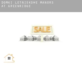 Domki letniskowe  Manors at Greenridge
