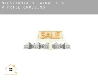 Mieszkania do wynajęcia w  Price Crossing