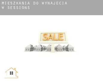 Mieszkania do wynajęcia w  Sessions
