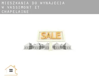 Mieszkania do wynajęcia w  Vassimont-et-Chapelaine