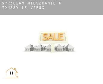 Sprzedam mieszkanie w  Moussy-le-Vieux