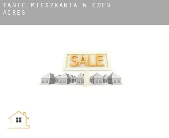 Tanie mieszkania w  Eden Acres