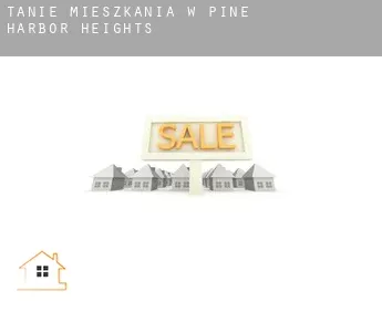 Tanie mieszkania w  Pine Harbor Heights