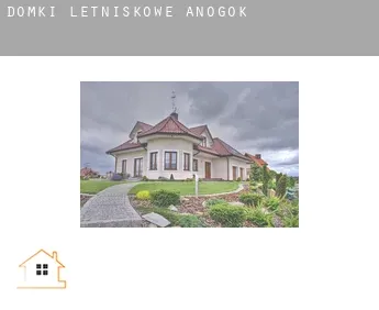 Domki letniskowe  Anogok