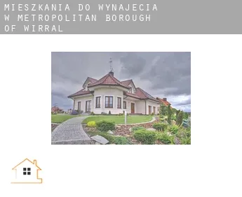 Mieszkania do wynajęcia w  Metropolitan Borough of Wirral