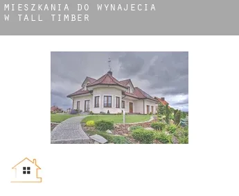Mieszkania do wynajęcia w  Tall Timber