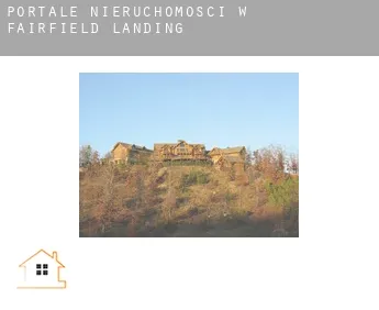 Portale nieruchomości w  Fairfield Landing