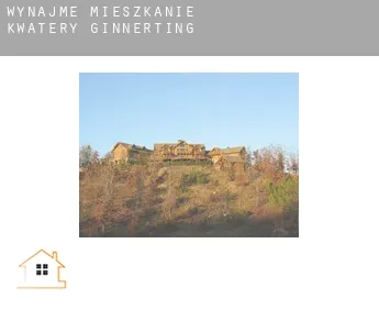 Wynajmę mieszkanie kwatery  Ginnerting