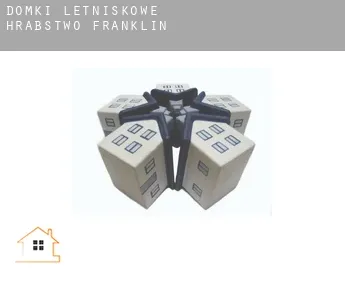 Domki letniskowe  Hrabstwo Franklin