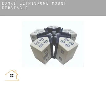 Domki letniskowe  Mount Debatable