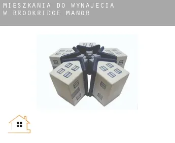 Mieszkania do wynajęcia w  Brookridge Manor