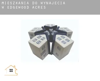 Mieszkania do wynajęcia w  Edgewood Acres