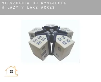 Mieszkania do wynajęcia w  Lazy V Lake Acres