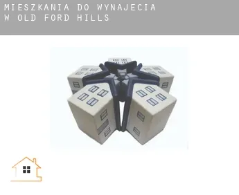 Mieszkania do wynajęcia w  Old Ford Hills