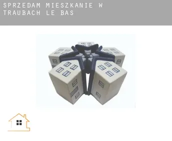 Sprzedam mieszkanie w  Traubach-le-Bas