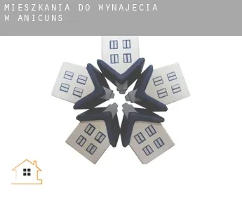 Mieszkania do wynajęcia w  Anicuns