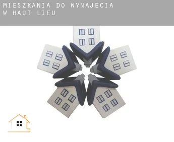 Mieszkania do wynajęcia w  Haut-Lieu