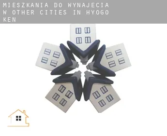 Mieszkania do wynajęcia w  Other cities in Hyogo-ken