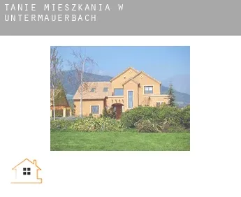 Tanie mieszkania w  Untermauerbach