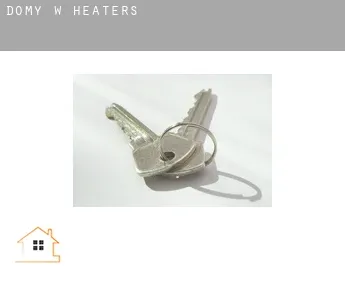 Domy w  Heaters