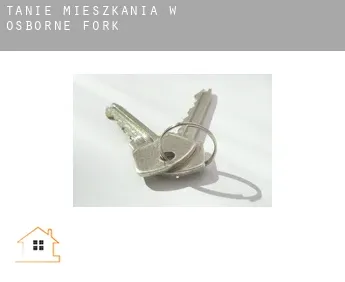 Tanie mieszkania w  Osborne Fork