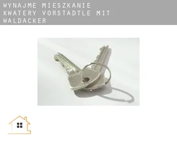 Wynajmę mieszkanie kwatery  Vorstädtle mit Waldacker