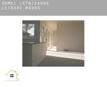 Domki letniskowe  Leisure Woods