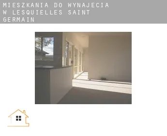 Mieszkania do wynajęcia w  Lesquielles-Saint-Germain