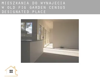 Mieszkania do wynajęcia w  Old Fig Garden