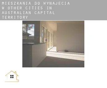 Mieszkania do wynajęcia w  Other cities in Australian Capital Territory