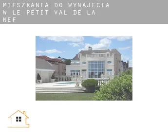 Mieszkania do wynajęcia w  Le Petit Val de la Nef