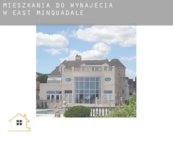 Mieszkania do wynajęcia w  East Minquadale