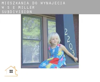 Mieszkania do wynajęcia w  S E Miller Subdivision