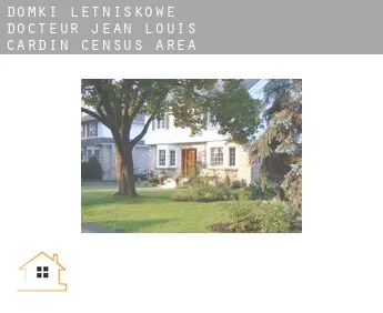 Domki letniskowe  Docteur-Jean-Louis-Cardin (census area)