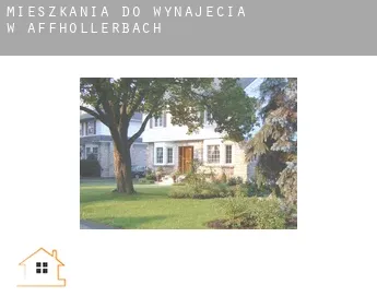 Mieszkania do wynajęcia w  Affhöllerbach