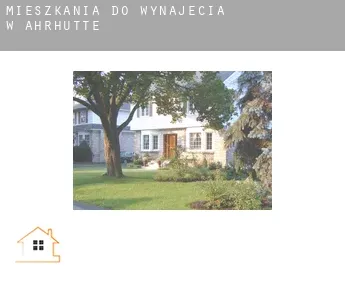 Mieszkania do wynajęcia w  Ahrhütte