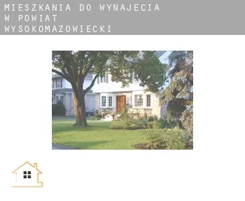 Mieszkania do wynajęcia w  Powiat wysokomazowiecki