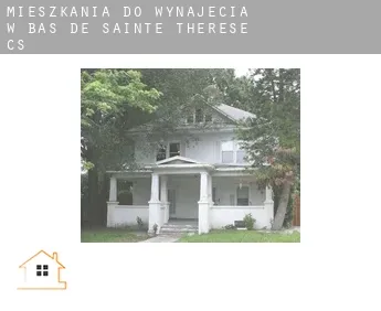 Mieszkania do wynajęcia w  Bas-de-Sainte-Thérèse (census area)