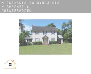Mieszkania do wynajęcia w  Appenzell Ausserrhoden