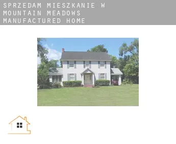 Sprzedam mieszkanie w  Mountain Meadows Manufactured Home Community