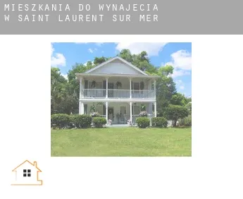 Mieszkania do wynajęcia w  Saint-Laurent-sur-Mer