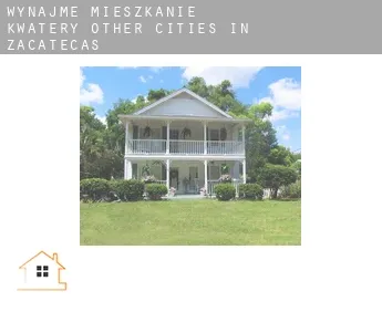 Wynajmę mieszkanie kwatery  Other cities in Zacatecas