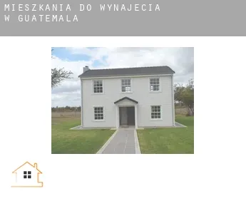 Mieszkania do wynajęcia w  Guatemala