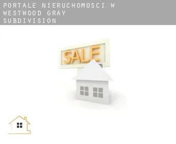 Portale nieruchomości w  Westwood-Gray Subdivision