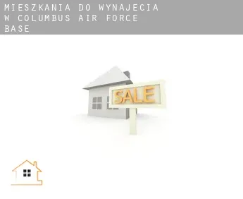 Mieszkania do wynajęcia w  Columbus Air Force Base